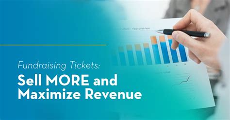 Fundraising Tickets: Sell More and Maximize Revenue .